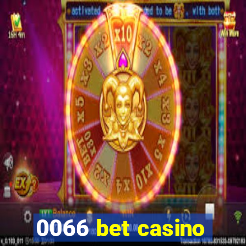 0066 bet casino