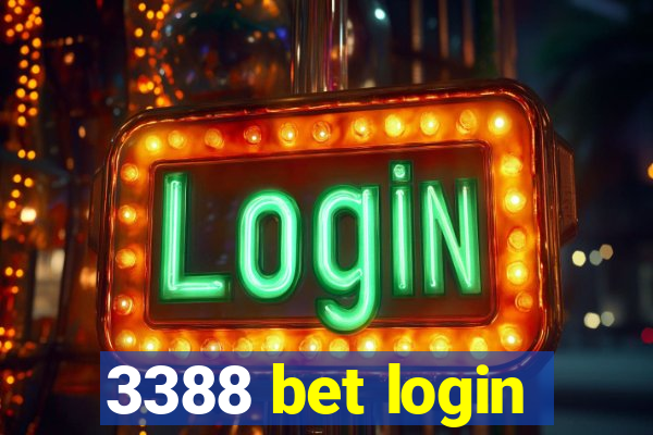 3388 bet login