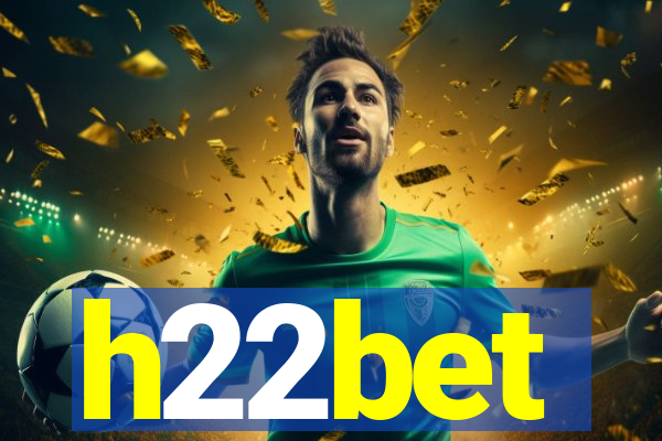 h22bet