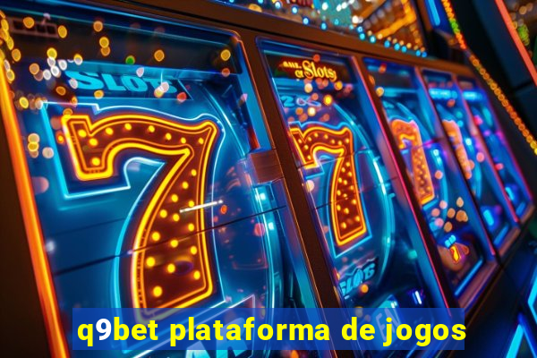 q9bet plataforma de jogos