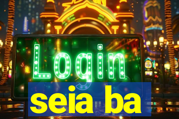 seia ba