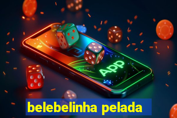 belebelinha pelada