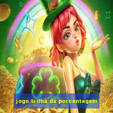 jogo trilha da porcentagem