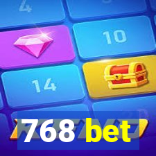 768 bet