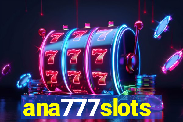 ana777slots
