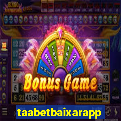 taabetbaixarapp