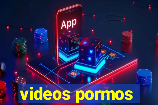 videos pormos