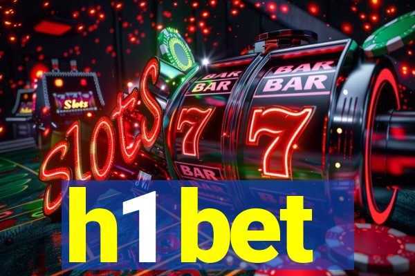 h1 bet