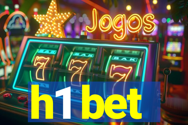 h1 bet