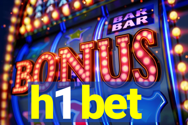 h1 bet