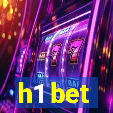 h1 bet