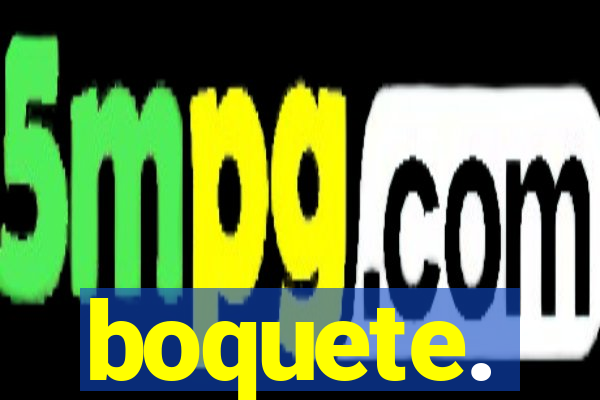 boquete.