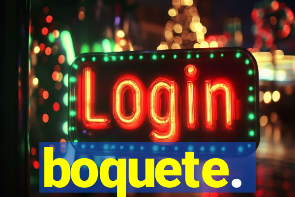 boquete.