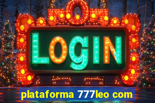 plataforma 777leo com