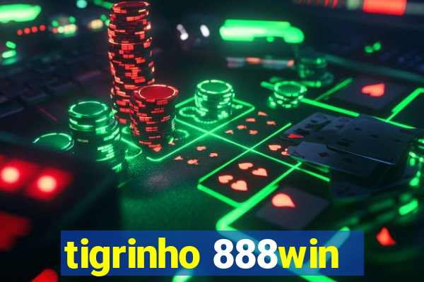 tigrinho 888win