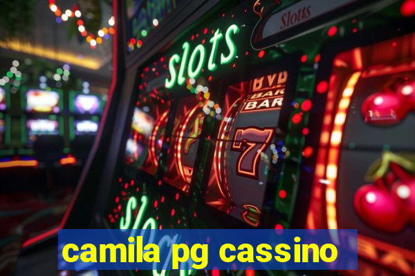 camila pg cassino