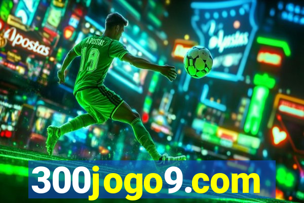 300jogo9.com