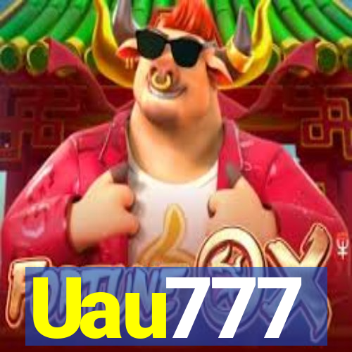 Uau777