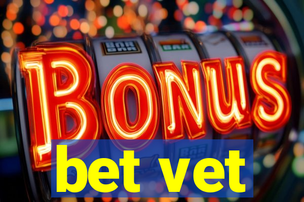 bet vet