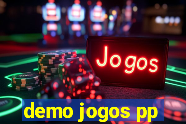demo jogos pp