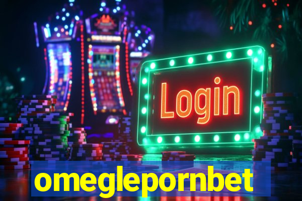 omeglepornbet