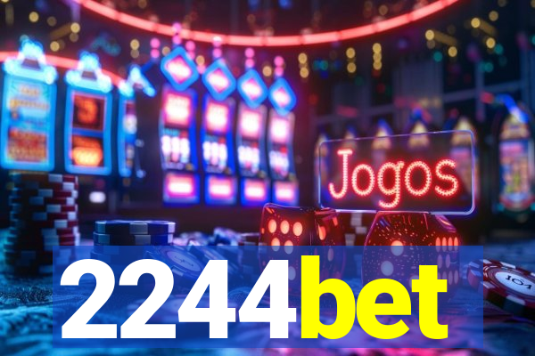 2244bet