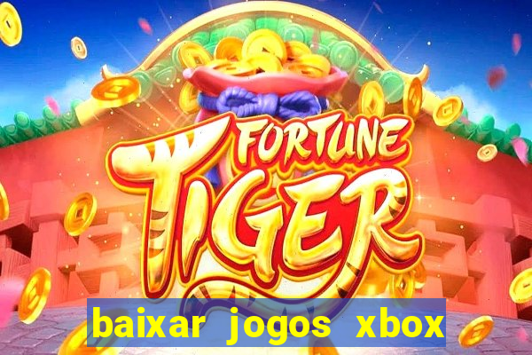 baixar jogos xbox 360 usando utorrent