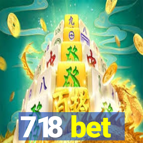 718 bet