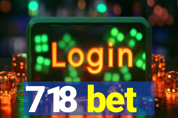 718 bet