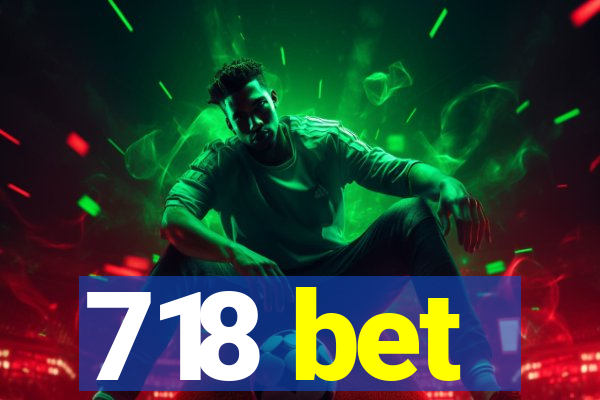 718 bet