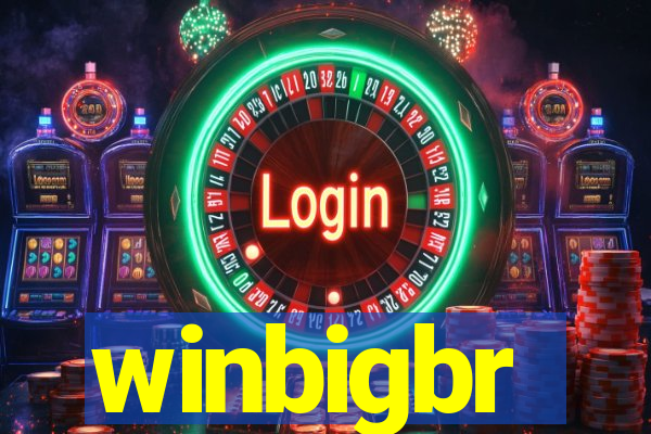 winbigbr