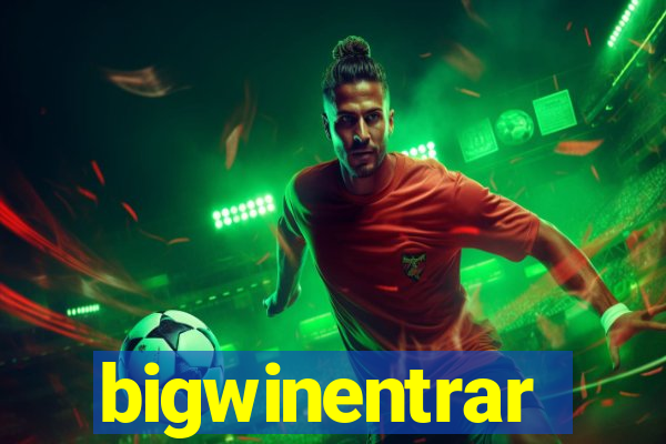 bigwinentrar