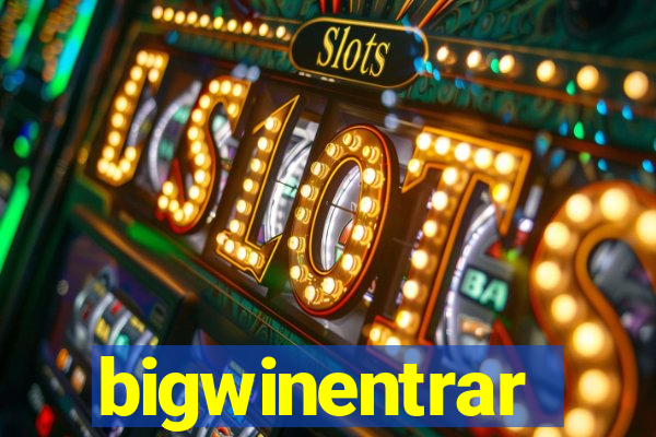 bigwinentrar