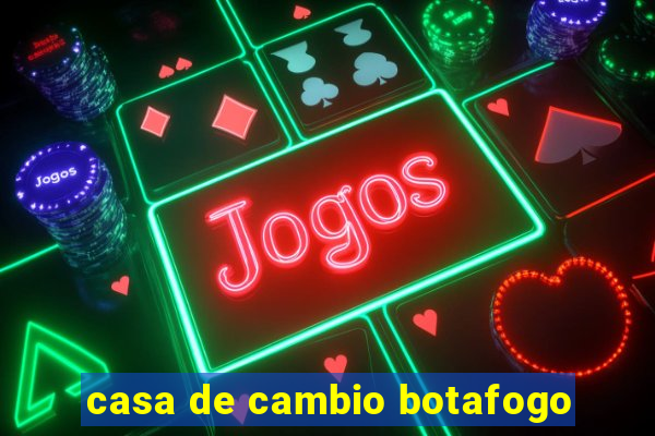 casa de cambio botafogo