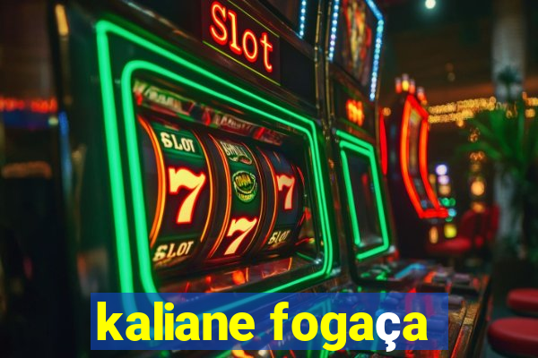 kaliane fogaça