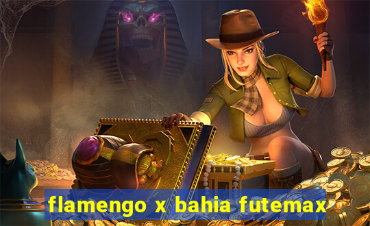 flamengo x bahia futemax