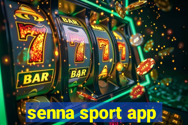 senna sport app