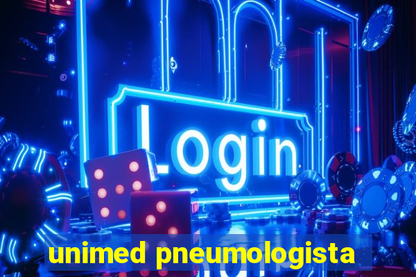 unimed pneumologista