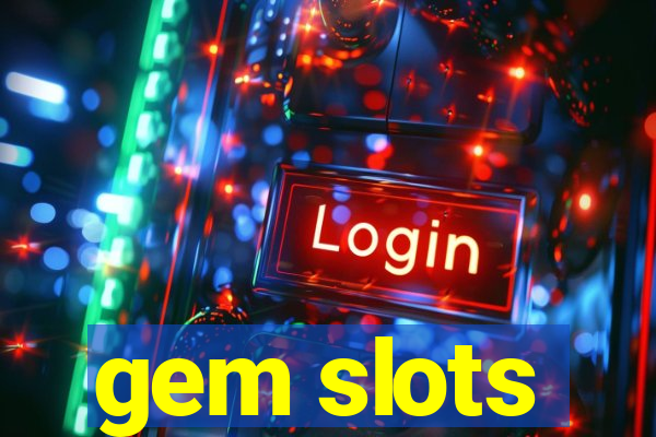 gem slots