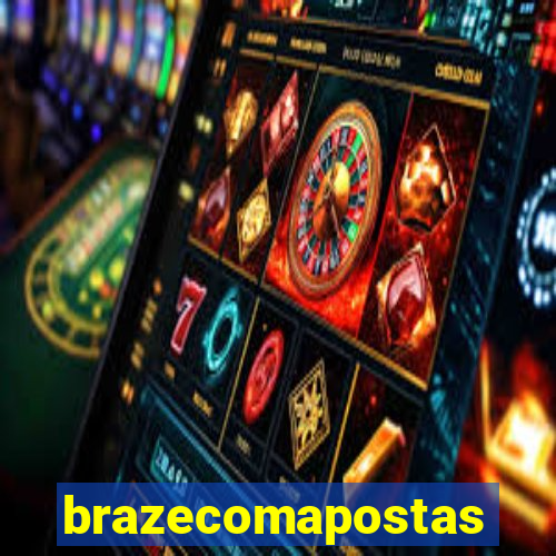 brazecomapostas