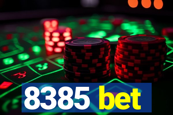 8385 bet
