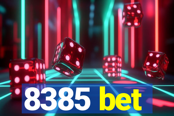 8385 bet
