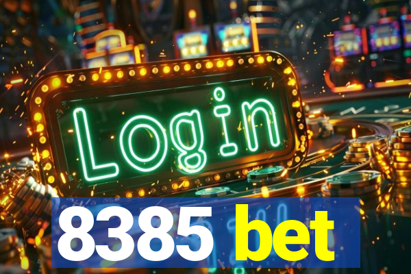 8385 bet