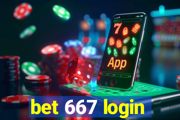 bet 667 login