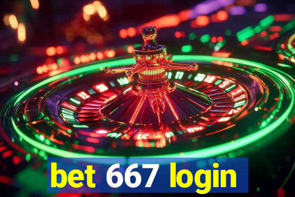 bet 667 login