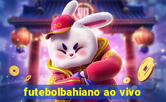 futebolbahiano ao vivo