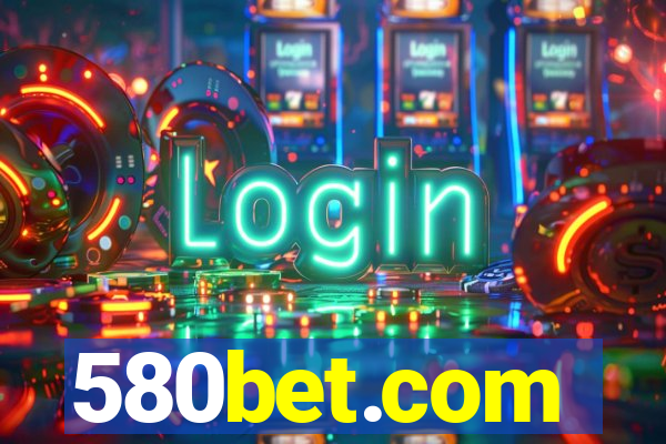 580bet.com
