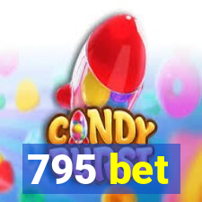 795 bet