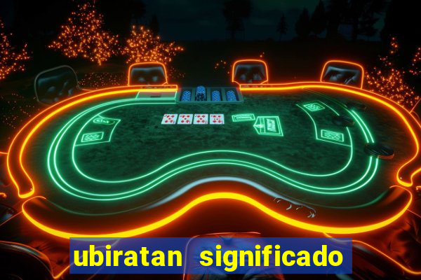 ubiratan significado tupi guarani
