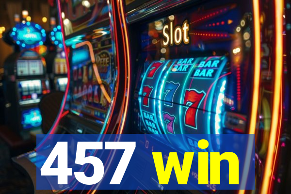 457 win